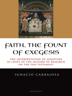 cover image of Faith, the Fount of Exegesis